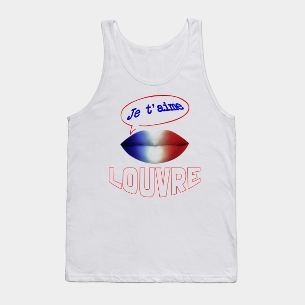 JE TAIME FRENCH KISS LOUVRE Tank Top by ShamSahid